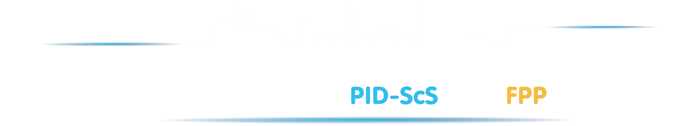 OFEV - Nouvelles Perspectives dans la Prise en Charge de la PID-ScS et la FPP